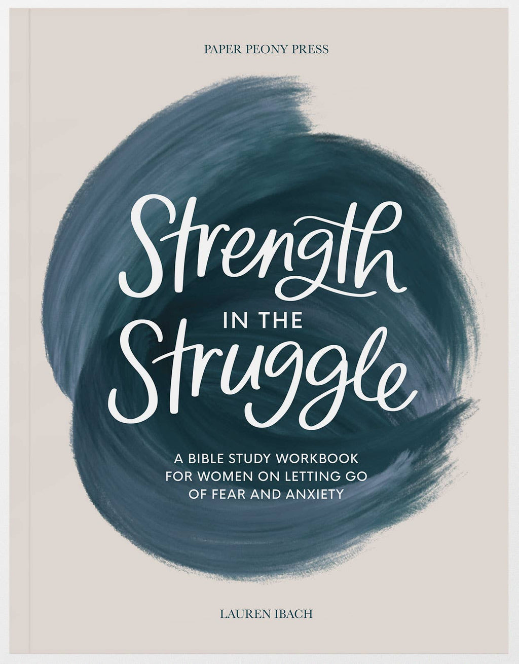 Strength in the Struggle Bible Study