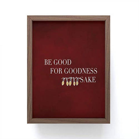 "Be Good" Framed Desk Art