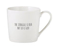 Struggle is Real Cafe Mug