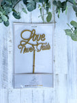 Love Never Fails Cake Topper